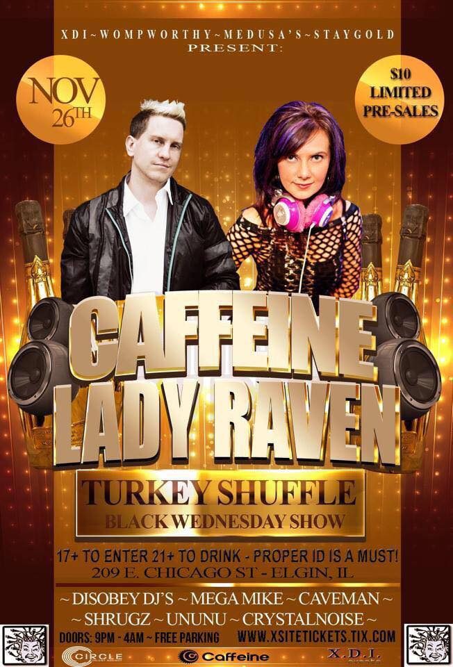 Turkey Shuffle — Caffeine & Lady Raven flyer, Medusa's, Elgin, Nov 2014